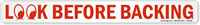 Look Before Backing Vehicle Safety Reminder Label