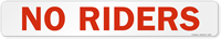 No Riders Label