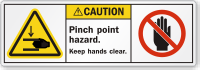 Pinch Point Hazard Keep Hands Clear Caution Label