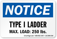 Type I Ladder, Max Load: 250 LBS Label