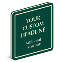 Add Custom Headline And Instructions PermaCarve Sign