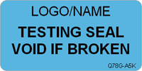Testing Seal  Void if Broken Label