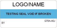 Testing Seal  Void if Broken Label
