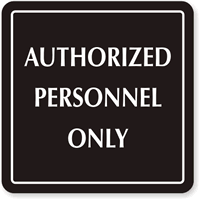 Authorized Personnel Sign