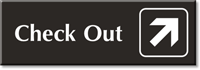Check Out with Top Right Arrow Engraved Sign