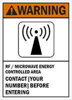 Custom RF Microwave Energy Controlled Area Sign