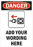 Danger:ADD YOUR WORDING HERE