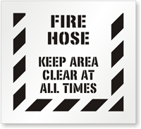 Fire Hose Keep Area Clear At All Times Stencil