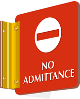 No Admittance Sign