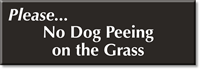 No Dog Peeing On The Grass Sign