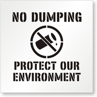 No Dumping Protect Our Environment Floor Stencil