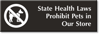 State Health Laws Prohibit Pets Engraved Door Sign