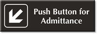 Push Button For Admittance Sign