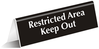 Restricted Area Keep Out Sign