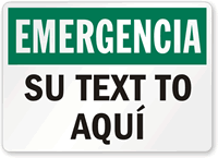 Custom Spanish Emergency Sign