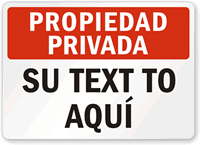 Custom Spanish Private Property Sign