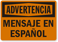 Custom Spanish Warning Sign