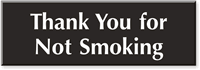 Thank You for Not Smoking Sign