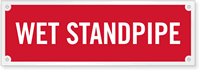Wet Standpipe Laser Etched Sign