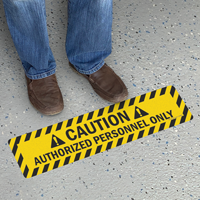 Caution Authorized Personnel Sign