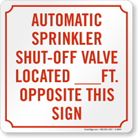 Automatic Sprinkler Shut Off Valve Sign