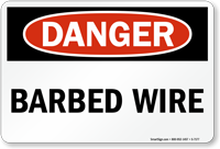 Danger Barbed Wire Sign