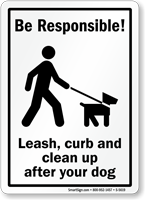 18 in. x 12 in. Be Responsible - Dog Poop Sign