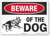 Beware Of The Dog Warning Sign