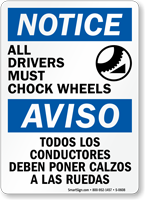 Notice Drivers Chock Wheels Sign