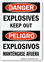 Bilingual OSHA Danger Explosives Keep Out Sign