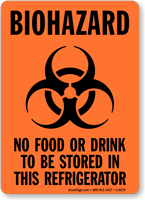 Biohazard Food Drink Stored Refrigerator Sign