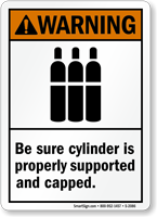 Be Sure Cylinder Supported Sign