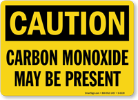 Caution Carbon Monoxide Present Sign
