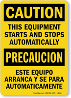 Caution Equipment Building Starts Stops Bilingual Sign