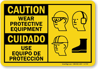 Caution Wear Protective Equipment Sign