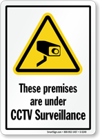 Premises Under CCTV Surveillance Sign