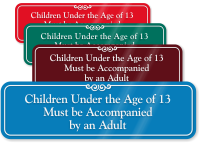 Children Under Age 13 Accompanied By Adult Sign