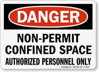 Danger Confined Space Authorized Personnel Sign