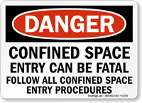 Danger Confined Space Fatal Permit Sign