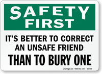 Correct An Unsafe Friend Sign