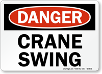 Danger Crane Swing Sign