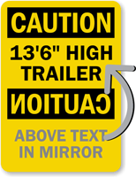 Custom High Trailer Clearance with Mirror Image Sign