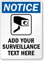 Custom SURVEILLANCE Sign