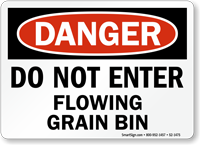 Dont Enter Flowing Grain Bin Danger Sign