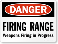 Firing in Progress Sign