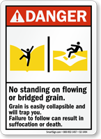 No Standing on Flowing Grain Suffocation Hazard Sign
