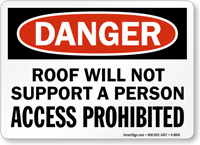 Roof Will Not Support A Person Sign