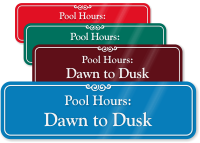 Pool Hours Dawn To Dusk ShowCase Wall Sign