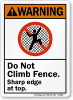 Do Not Climb Fence
