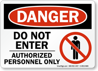 Do Not Enter Authorized Personnel Sign